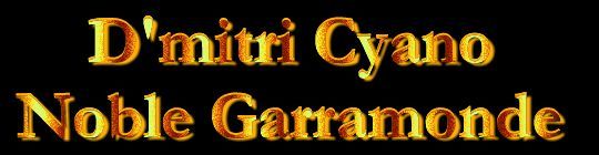 D'mitri Cyano Noble Garramonde